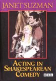 Acting in Shakespearean Comedy