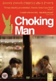 Choking Man [2007]