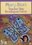 Mary Stori Teaches You Beading On Fabric