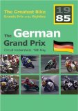 Great Bike GPs Of The 80s - Germany 1985