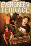Evergreen Terrace - Hotter, Wetter, Stickier