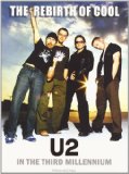 U2: The Rebirth of Cool - U2 in the Third Millenium [2008]