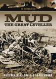 The Weather At War - Mud-The Great Leveller