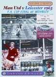 The 1963 F.A. Cup - Manchester United Vs Leicester City