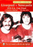 The 1974 F.A. Cup Final - Liverpool Vs Newcastle United