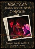 Bob Dylan - Never Ending Tour Diaries [DVD] [2009]