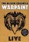 The Black Crowes - Warpaint - Live [DVD] [2008]