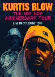 Kurtis Blow - The Hip Hop Anniversary Tour [DVD] [2008]