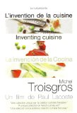 Inventing Cuisine - Michel Troisgros [DVD] [2007]