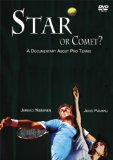 Star Or Comet? A Documentary About Pro Tennis [DVD]