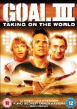 Goal 3 - Taking On The World [DVD] [2008]