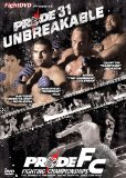 Pride 31 - Unbreakable [DVD] [2009]
