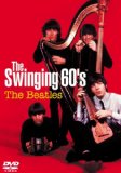 The Swinging 60's - The Beatles [DVD]