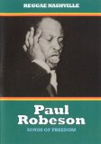 Paul Robeson - Songs Of Freedom [DVD] [2008]