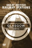 Great British Railway Stations - Glasgow Central [DVD]