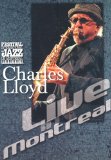 Charles Lloyd - Live in Montreal [DVD]