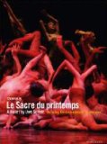 Stravinsky: Le Sacre du Printemps (Leipzig Ballet / Uwe Scholz) [DVD] [2003]