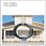 No-Man - Mixtaped [DVD] [2009]