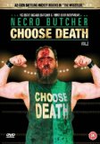 Necro Butcher: Choose Death - Volume 2 [DVD] [2008]
