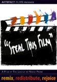 Steal This Film [DVD] [2006]