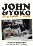 John And Yoko - Give Peace A Song [DVD]