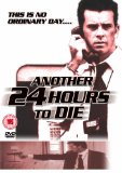 Another 24 hours to Die [DVD] [2007]