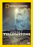 National Geographic Into The Wilderness - Secret Yellowstone [DVD]
