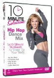 10 Minute Solution - Hip Hop Dance Mix [DVD]