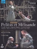 Debussy: Pelleas et Melisande [DVD] [2009]