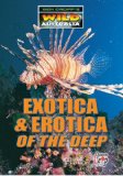 Exotica & Erotica of the Deep [DVD]