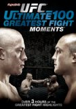 UFC: Ultimate 100 Greatest Fight Moments [DVD] [2009]