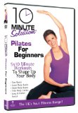 10 Minute Solution - Pilates For Beginners [DVD]