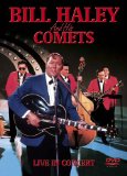 Bill Haley And His Comets - Live In Concert [DVD]