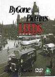 Bygone Pictures - Leeds [DVD]