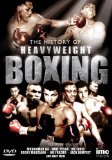 The History of Heavy Weight Boxing Featuring Muhammad Ali, Mike Tyson, Joe Louis, Rocky Marciano, Joe Frazier, Jack Dempsey, Michael Spinks, Larry Holmes and George Foreman [DVD]