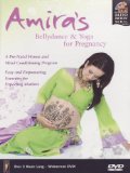 Amira's Bellydance And Yoga For Pregnancy [DVD]