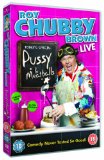 Roy Chubby Brown Live: Pussy & Meatballs [DVD]