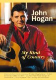 John Hogan - My Kind Of Country [DVD] [1993]