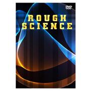 Rough Science [DVD]