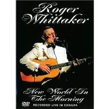 Roger Whittaker - New World in the Morning [DVD]