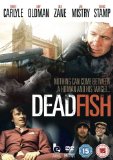 Dead Fish [DVD] [2005]