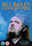 Bill Bailey Live: Dandelion Mind [DVD]