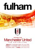 Fulham v Man Utd Triple Pack [DVD]