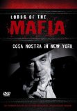 Lords Of The Mafia - The Cosa Nostra In New York [DVD]