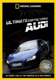 National Geographic - Ultimate Factories - Audi [DVD]