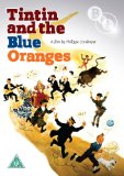 Tintin and the Blue Oranges [DVD]