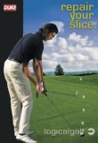 Logical Golf Repair Your Slice [DVD]