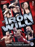 WWE - Iron Will: The Anthology Of WWE's Toughest Match [DVD]