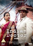 The Indian Doctor Starring Sanjeev Bhaskar (Goodness Gracious Me & The Kumars At No. 42), Ayesha Dharker (Coronation Street, Life Isn't All Ha Ha Hee Hee) and Mark Williams (Harry Potter, The Fast Sho