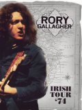 Rory Gallagher - Irish Tour 1974 [DVD]